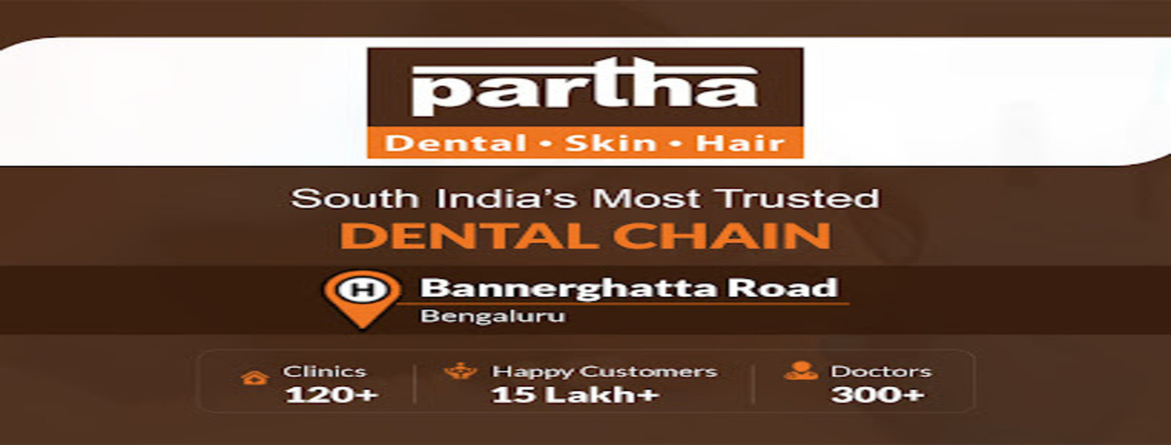 Partha Dental Clinic - Bannerghatta Road Bangalore | Invisalign Provider | Braces, Root Canal & Dental Implants