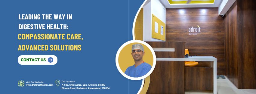 Dr. Chirag Thakkar - Adroit Centre for Digestive and Obesity Surgery