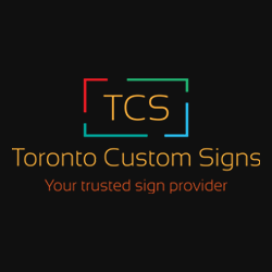 Toronto Custom Signs