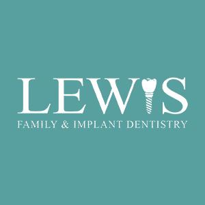 Lewis Family &amp; Implant Dentistry